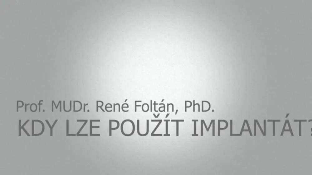 Kdy lze implant&aacute;t použ&iacute;t?